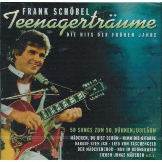 Frank Schöbel - Teenagerträume Die Hits der frühen Jahre
