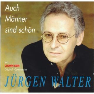 Jürgen Walter - Alle Männer sind schön
