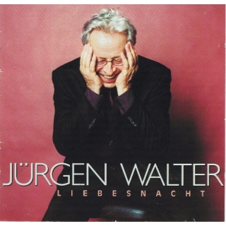 Jürgen Walter - Liebesnacht