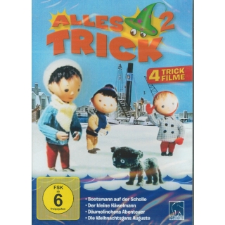 Alles Trick 2 - 4 Trickfilme - Der Bootsmann auf der Scholle - Der kleine Häwelmann - Däumelinchens Abenteuer - Die Weihnachtsgans Auguste