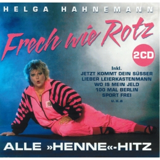 Helga Hahnemann - Frech wie Rotz - Alle Henne Hitz