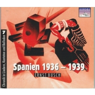 Ernst Busch - Spanien 1936 - 1939