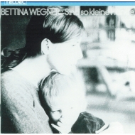 Bettina Wegner - Sind so kleine Hände