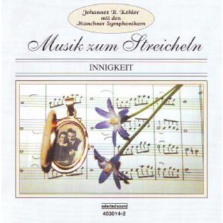 Innigkeit- Johannes R.Köhler und Orchester