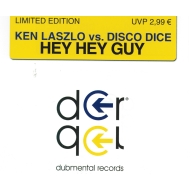 Ken Laszlo vs. Disco Dice - Hey Hey Guy