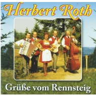 Herbert Roth - Das Rennsteiglied 1 Grüße vom...