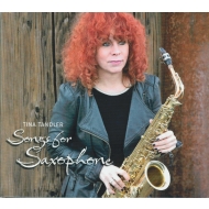 Tina Tandler - Songs for Saxophone