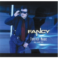 Fancy - Forever Magic