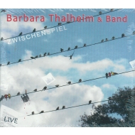 Barbara Thalheim & Band - Zwischenspiel