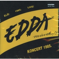 Edda - 5. Müvek 1985 Live