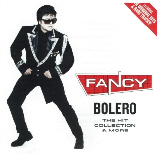 Fancy - Bolero The Hit Collection & More