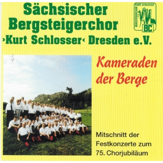 Bergsteigerchor Kurt Schlosser - Kameraden der Straße