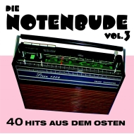 Die Notenbude Vol. 3 - 40 Hits aus dem Osten