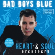 Bad Boys Blue - Heart & Soul Recharged Vinyl LP