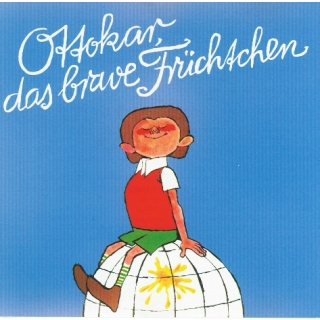 Ottokar, das brave Früchtchen