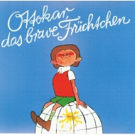 Ottokar, das brave Früchtchen