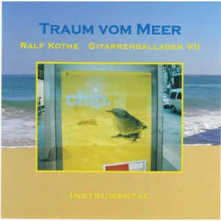 Ralf Kothe - Traum vom Meer - Gitarrenballaden VII