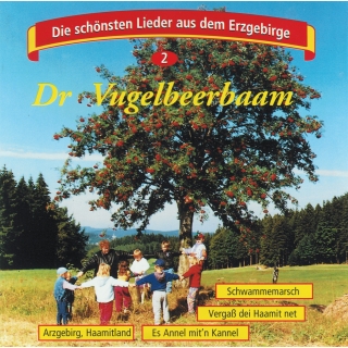 Dr Vugelbeerbaam - Die Schönsten Lieder aus dem Erzgebirge 2