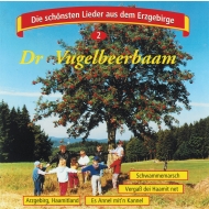 Dr Vugelbeerbaam - Die Schönsten Lieder aus dem...