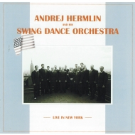 Andrej Hermlin and his Swing Dance Orchestra - Live in New York