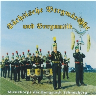 Musikkorps der Bergstadt Schneeberg - Sächsische...