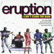 Eruption - I Cant Stand The Rain