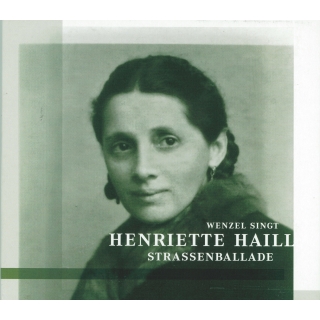 Hans Eckardt Wenzel - Wenzel singt Henriette Haill Strassenballade