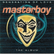Masterboy - Generation Of Love The Album