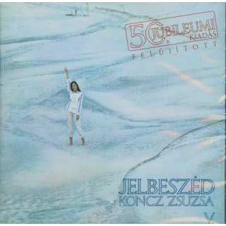 Koncz Zsuzsa - Jelbeszéd (V.) 50. Jubileum  (+ 3 Bonus Songs) CD