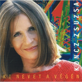 Zsuzsa Koncz - Ki Nevet A Vegen