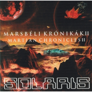 Solaris - Marsbéli krónikák - Live (2014.10.26. MÜPA) (Martian Chronicles - Live)