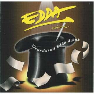 Edda Művek - Elvardzsolt Edda Dalok