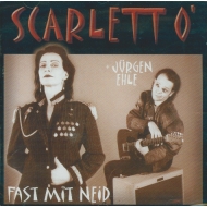 Scarlett O & Jürgen Ehle - Fast Mit Neid