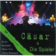 Cäsar & Die Spieler - Zeitsprünge Live