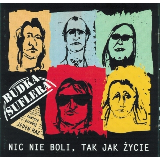 Budka Suflera - Nic Nie Boli, Tak Jak Zycie