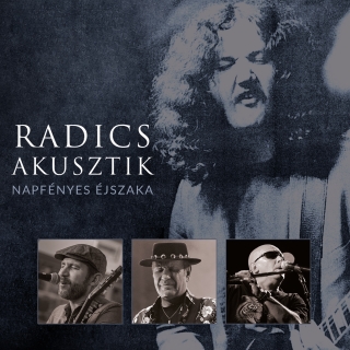 Radics Akusztik - Napfényes éjszaka