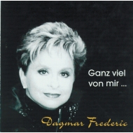 Dagmar Frederic - Ganz Viel Von Mir