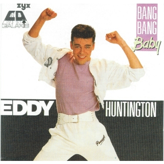 Eddy Huntington Eddie - Bang Bang Baby