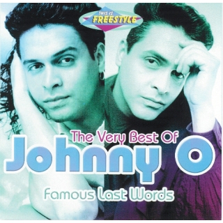 Johnny O - The Very Best Of - Famous Last Words