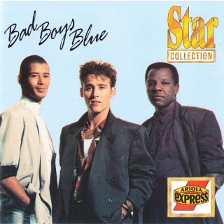 Bad Boys Blue - Star Collection - Youre A Woman