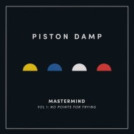Piston Damp - Mastermind Vol 1: No Points For Trying ( Limited Edition, Numbered )