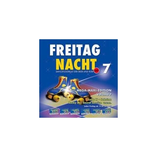 Various - Freitag Nacht 7 - Mega-Maxi-Edition Volume 7