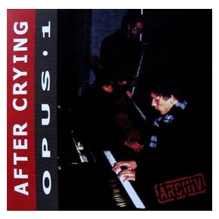 After Crying - Opus ? 1