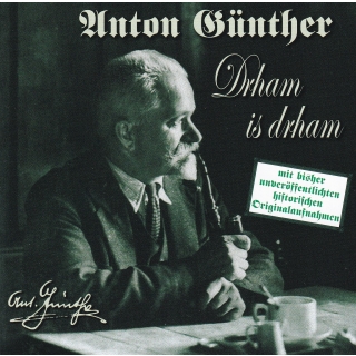 Anton Günther - Drham is drham