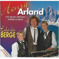 Henry Arland Mit Seinen Söhnen Hansi & Maxi - Echo Der Berge