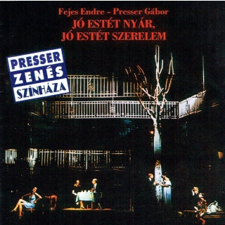 Fejes Endre - Presser Gábor - Jó Estét Nyár, Jó Estét Szerelem