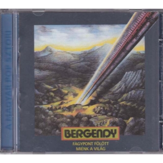 Bergendy - Fagypont Fölött Miénk A Világ