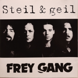 Frey Gang - Steil & Geil