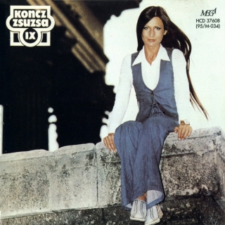 Koncz Zsuzsa - (IX) "...Elmondom Hát Mindenkinek..."