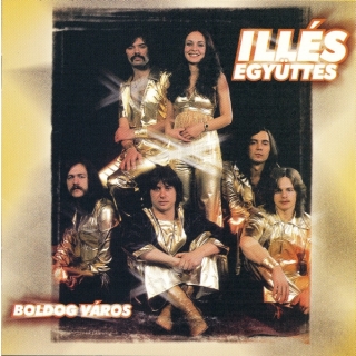 Illés Együtte - Boldog Város